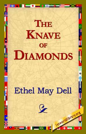 The Knave of Diamonds de Ethel May Dell