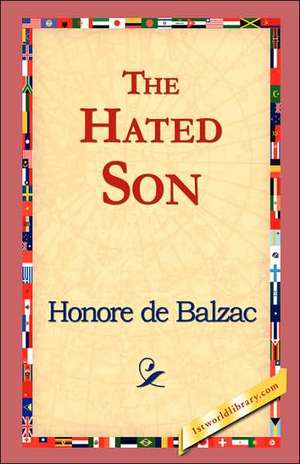 The Hated Son de Honore De Balzac