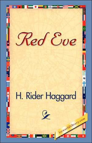 Red Eve de H. Rider Haggard