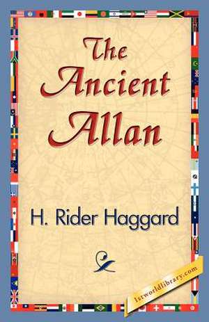 The Ancient Allan de H. Rider Haggard