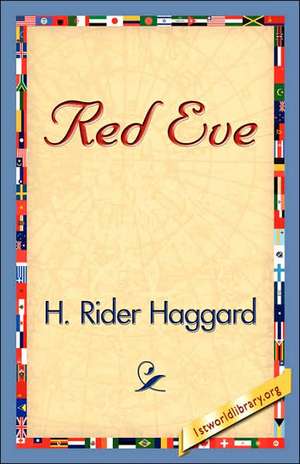 Red Eve de H. Rider Haggard