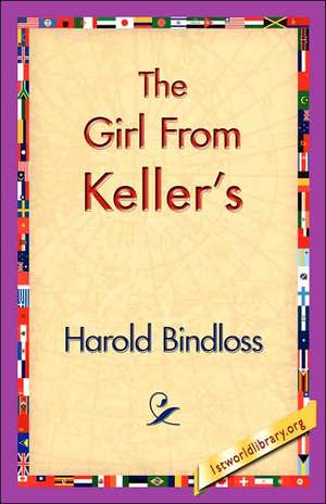 The Girl from Keller's de Harold Bindloss