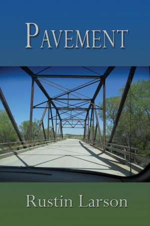 Pavement de Rustin Larson