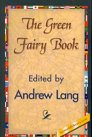 The Green Fairy Book de Andrew Lang