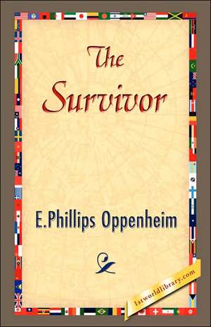 The Survivor de E. Phillips Oppenheim