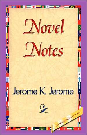 Novel Notes de Jerome Klapka Jerome