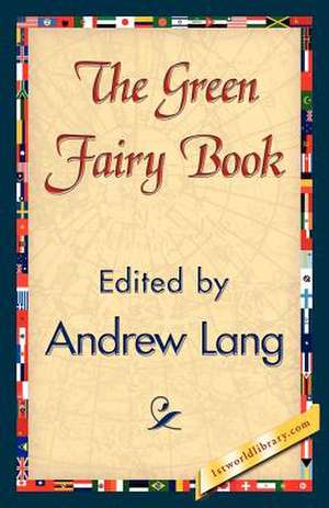 The Green Fairy Book de Andrew Lang