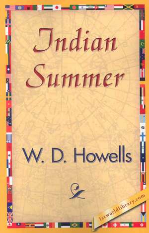 Indian Summer de D. Howells W. D. Howells