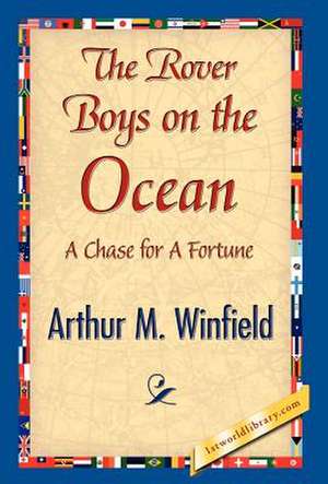 The Rover Boys on the Ocean de Winfield, Arthur M.