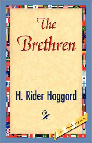 The Brethren de H. Rider Haggard