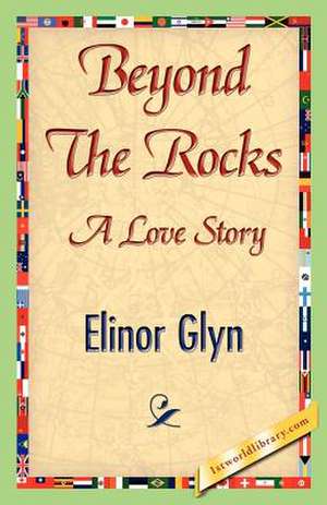 Beyondtherocks de Elinor Glyn