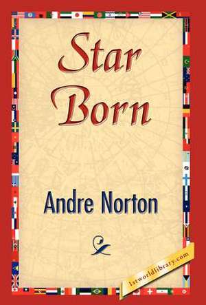 Star Born de Andre Norton