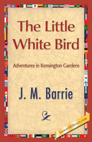 The Little White Bird de James Matthew Barrie