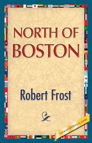 North of Boston de Robert Frost