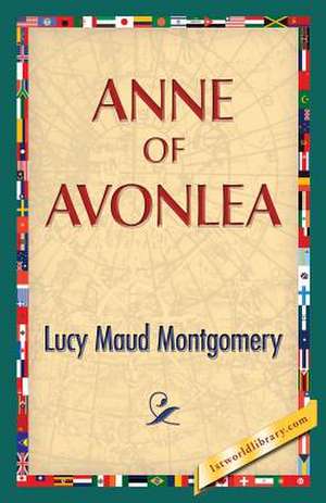 Anne of Avonlea de Lucy Maud Montgomery