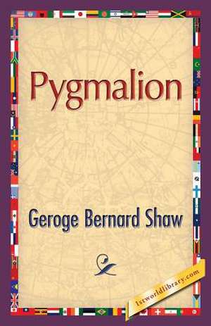 Pygmalion de George Bernard Shaw