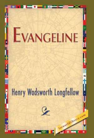 Longfellow, H: Evangeline