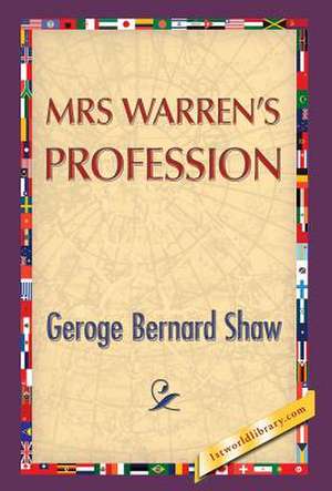 Mrs. Warren's Profession de George Bernard Shaw