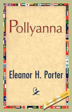 Porter, E: Pollyanna