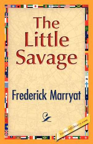 The Little Savage de Frederick Marryat