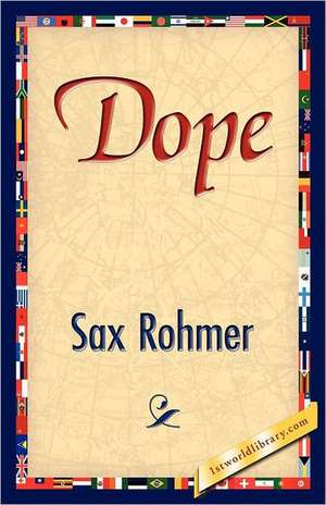 Dope de Sax Rohmer