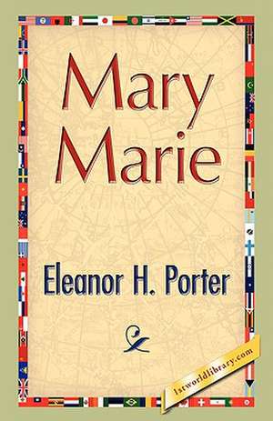 Mary Marie de Eleanor H. Porter