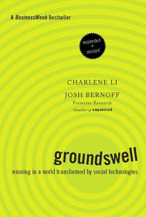 Groundswell, Expanded and Revised Edition de Charlene Li
