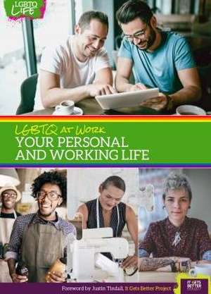 Lgbtq at Work: Your Personal and Working Life de Melissa Albright-Jenkins