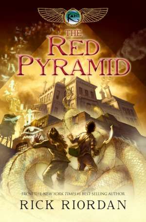 The Kane Chronicles, Book One: The Red Pyramid de Rick Riordan