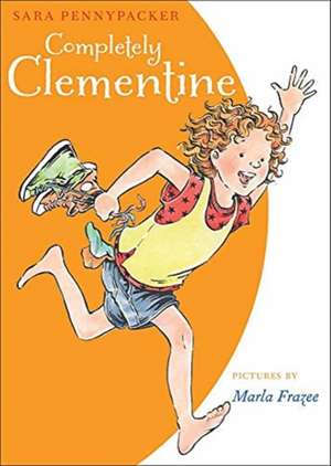 Completely Clementine de Sara Pennypacker