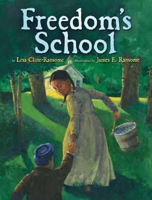 Freedom's School de Lesa Cline-Ransome