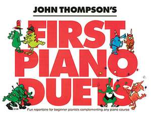 John Thompson's First Piano Duets: 1 Piano, 4 Hands/Early Elementary Level de John Thompson