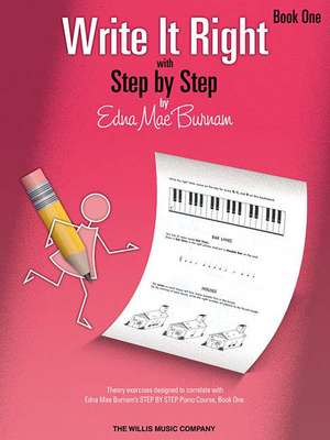 Write It Right with Step by Step, Book One de Edna Mae Burnam