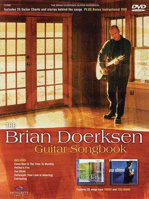 The Brian Doerksen Guitar Songbook [With DVD] de Brian Doerksen