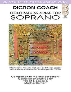 Diction Coach - G. Schirmer Opera Anthology (Coloratura Arias for Soprano)