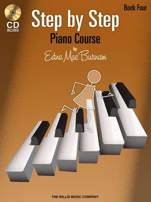 Step by Step Piano Course - Book 4 with Online Audio [With CD] de Edna Mae Burnam