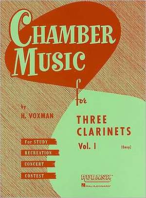 Chamber Music for Three Clarinets, Vol. 1 (Easy) de Hal Leonard Corp