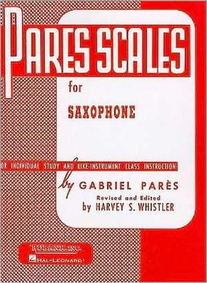 Pares Scales for Saxophone de Gabriel Pares