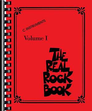 The Real Rock Book - Volume I de Hal Leonard Publishing Corporation