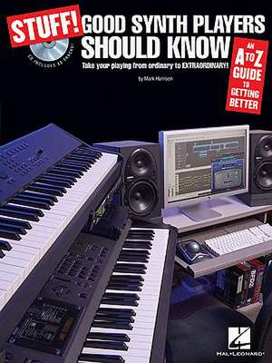 Stuff! Good Synth Players Should Know: An A-Z Guide to Getting Better de Mark Harrison