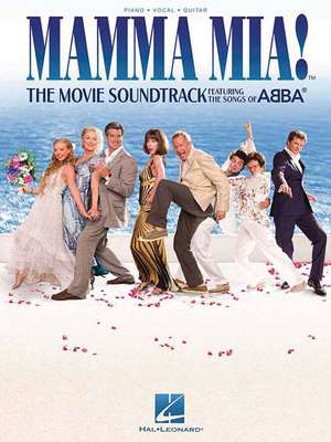 Mamma Mia!: The Movie Soundtrack Featuring the Songs of Abba de Abba