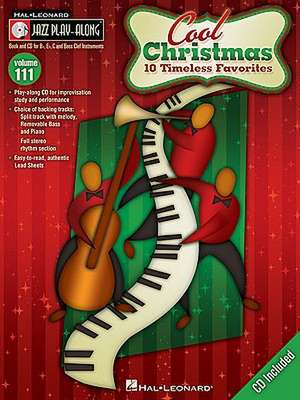 Cool Christmas - Jazz Play-Along Volume 111 Book/Online Audio [With CD (Audio)] de Hal Leonard Corp