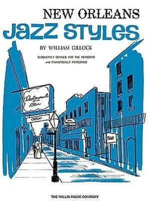 New Orleans Jazz Styles: Mid-Intermediate Level de William Gillock