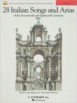 28 Italian Songs & Arias of the 17th & 18th Centuries: Based on the Editions by Alessandro Parisotti Low Voice, Book/Online Audio de Richard Walters