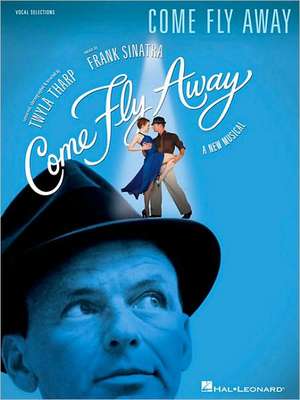 Come Fly Away: Vocal Selections de Frank Sinatra