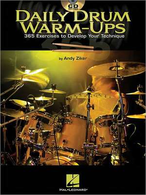 Daily Drum Warm-Ups de Andy Ziker