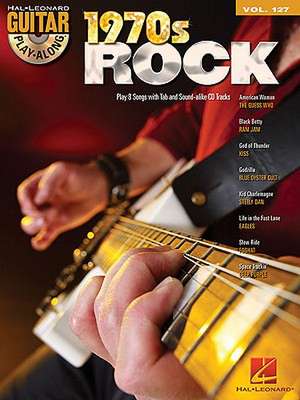 1970s Rock: Guitar Play-Along Volume 127 de Hal Leonard Corp