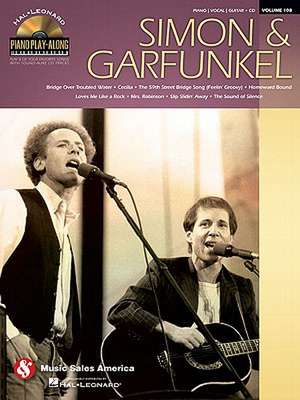 Simon & Garfunkel: Piano Play-Along Volume 108 de Simon &. Garfunkel