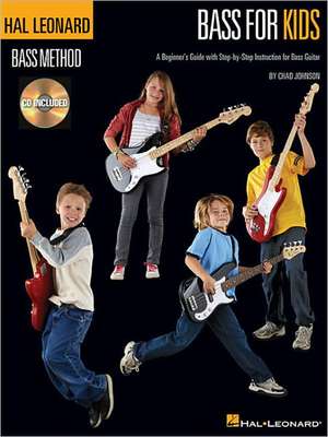 Bass for Kids - Hal Leonard Bass Method Book/Online Audio de Chad Johnson