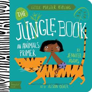 Jungle Book: An Animals Primer de Jennifer Adams